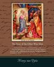The Story of the Other Wise Man, Van Dyke Henry