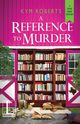 A Reference to Murder, Roberts Kym