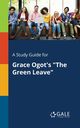 A Study Guide for Grace Ogot's 