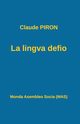 La lingva defio, Piron Claude