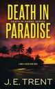 Death in Paradise, Trent J.E.