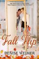 Fall Flip, Weimer Denise