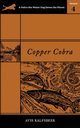 Copper Cobra, Kalfsbeek Avis
