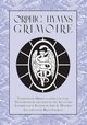 Orphic Hymns Grimoire, Mastros Sara L.