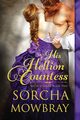 His Hellion Countess, Mowbray Sorcha