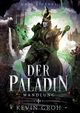 Omni Legends - Der Paladin, Groh Kevin