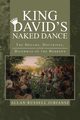 King David's Naked Dance, Juriansz Allan Russell
