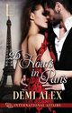 26 Hours in Paris, Alex Demi
