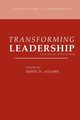 Transforming Leadership, Second Edition, 