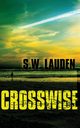Crosswise, Lauden S. W.