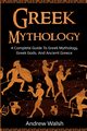 Greek Mythology, Walsh Andrew