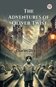 The Adventures of Oliver Twist, Dickens Charles