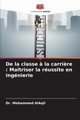 De la classe ? la carri?re, AlAqil Dr. Mohammed