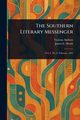 The Southern Literary Messenger, Various