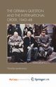 The German Question and the International Order, 1943-48, Lewkowicz N.