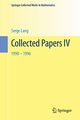 Collected Papers IV, Lang Serge