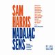 Nadajc sens, Harris Sam