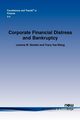 Corporate Financial Distress and Bankruptcy, Senbet Lemma W.