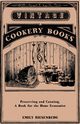 Preserving and Canning - A Book for the Home Economist, Riesenberg Emily