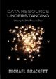 Data Resource Understanding, Brackett Michael