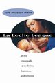 La Leche League, Ward Jule DeJager