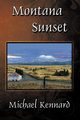 Montana Sunset, Kennard Michael