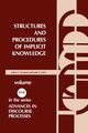Structures and Procedures of Implicit Knowledge, Graesser Arthur C.