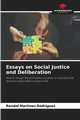 Essays on Social Justice and Deliberation, Martnez Rodrguez Ronald