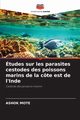 tudes sur les parasites cestodes des poissons marins de la cte est de l'Inde, MOTE ASHOK