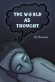 The World as Thought, Kumar Jai