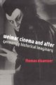 Weimar Cinema and After, Elsaesser Thomas