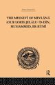 The Mesnevi of Mevlana (Our Lord) Jelalu-'D-Din, Muhammed, Er-Rumi, Redhouse James W.