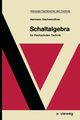 Schaltalgebra, Gschwendtner Hermann