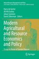 Modern Agricultural and Resource Economics and Policy, 