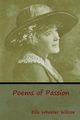 Poems of Passion, Wilcox Ella Wheeler