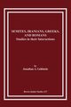 Semites, Iranians, Greeks, and Romans, Goldstein Jonathan A.