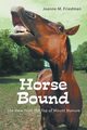 Horse Bound, Friedman Joanne M.