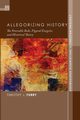 Allegorizing History, Furry Timothy J.