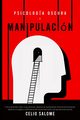 Psicologa Oscura y Manipulacin, SALOME CELIO