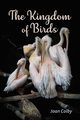 The Kingdom of Birds, Colby Joan