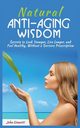 NATURAL ANTI-AGING WISDOM, GIANETTI JOHN