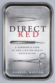 Direct Red, Weston Gabriel