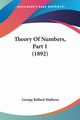 Theory Of Numbers, Part 1 (1892), Mathews George Ballard