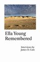 Ella Young Remembered, D. Cain James