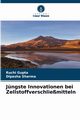 Jngste Innovationen bei Zellstoffverschliemitteln, Gupta Ruchi