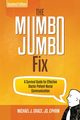 The Mumbo Jumbo Fix, Grace Michael J.