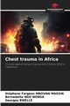 Chest trauma in Africa, Mbouna Massin Stphane Fargeon