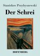 Der Schrei, Przybyszewski Stanislaw