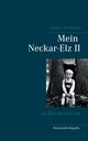 Mein Neckar-Elz II, von Rehberg Juergen