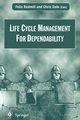 Life Cycle Management For Dependability, 